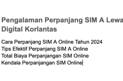 Pengalaman Perpanjang SIM A Lewat Digital Korlantas